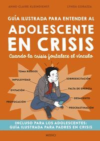 Guía ilustrada para entender al adolescente en crisis