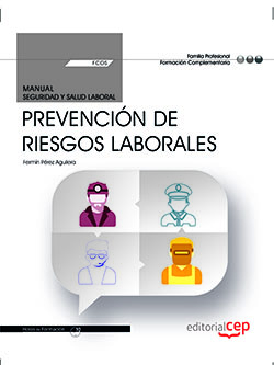 Manual. Prevención de Riesgos Laborales (FCOS01). Formación complementaria. Cert