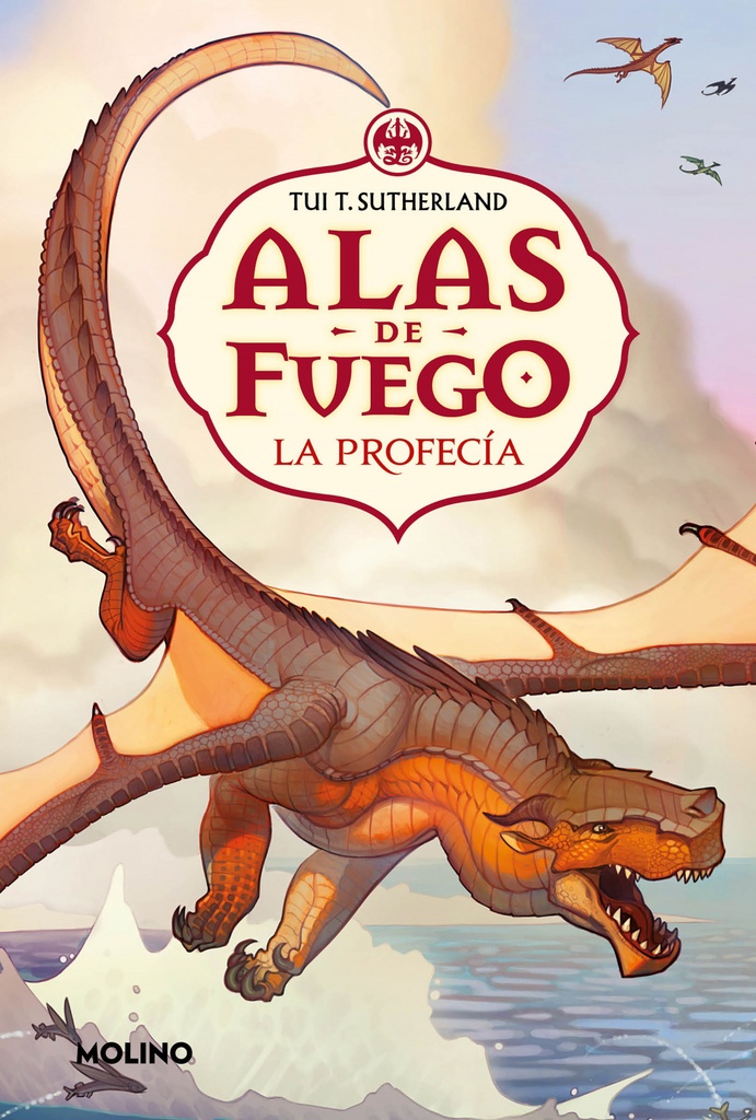 ALAS DE FUEGO 1 LA PROFECIA