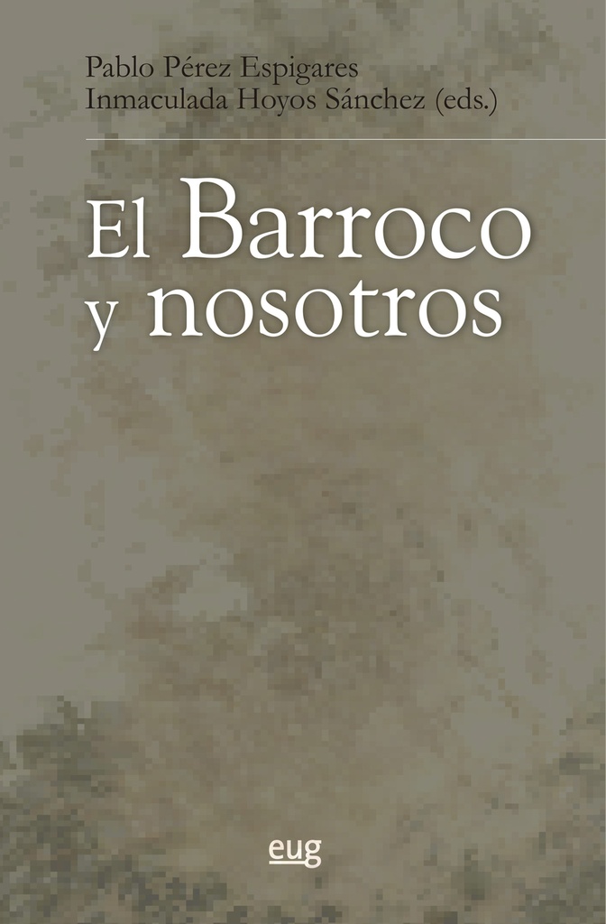 BARROCO Y NOSOTROS, EL