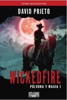 Wickedfire: Pólvora y magia 3