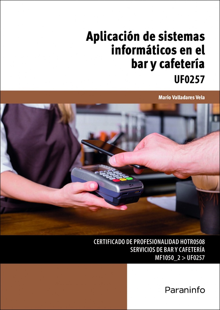 APLICACIÓN DE SISTEMAS INFORMÁTICOS EN EL BAR Y CAFETERÍA