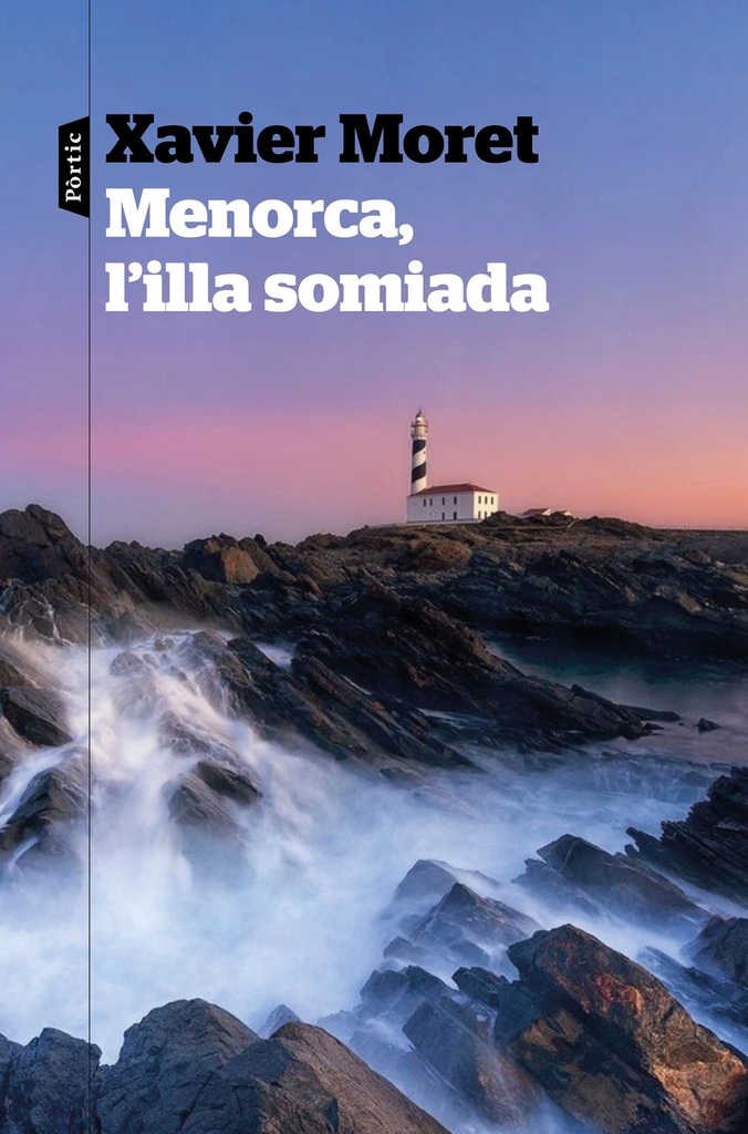 Menorca, l´illa somiada