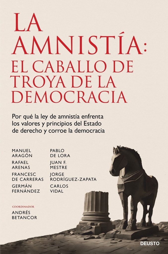 La amnistía: el caballo de Troya de la democracia