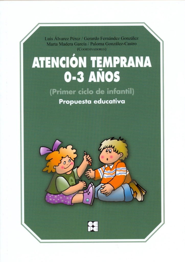 ATENCION TEMPRANA 0-3 AÑOS-PRIMER CICLO EDUCACION INFANTIL