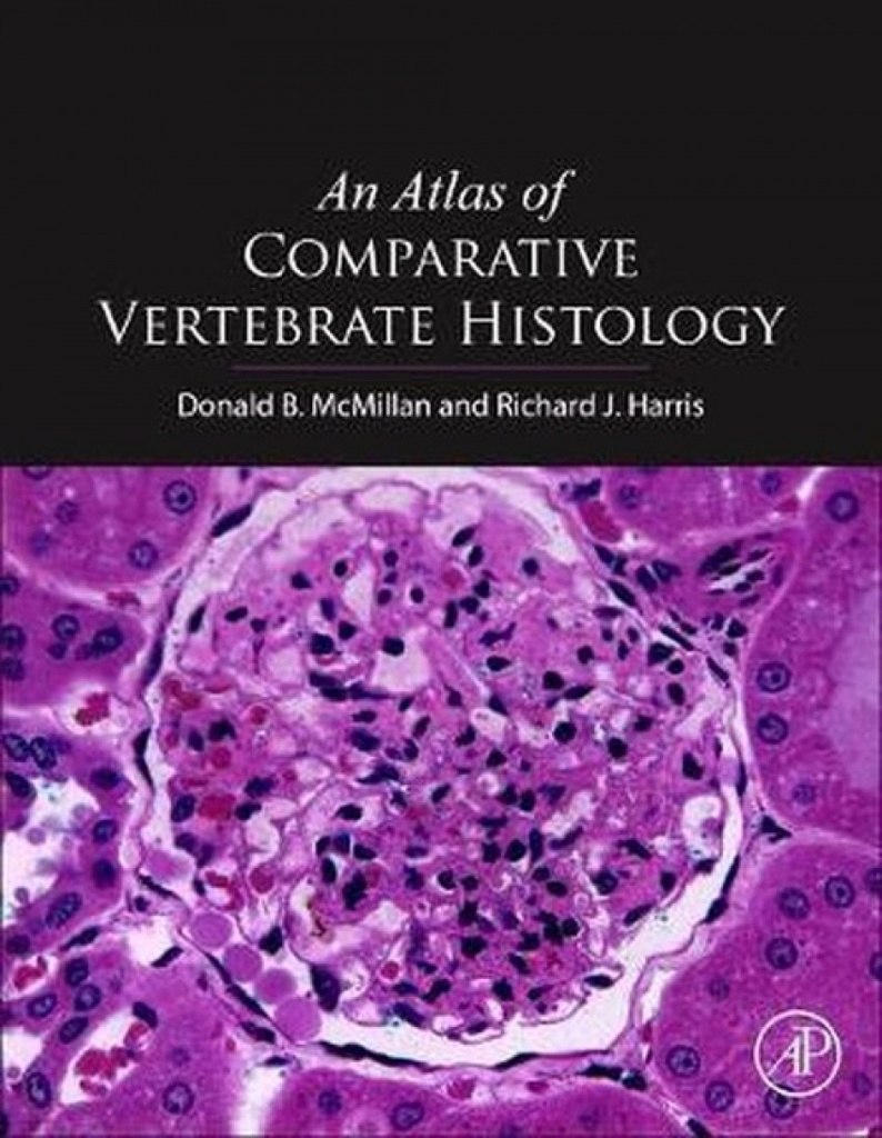 AN ATLAS OF COMPARATIVE VERTEBRATE HISTOLOGY