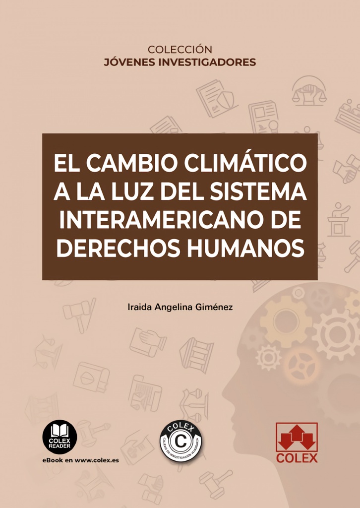 El cambio climático a la luz del Sistema Interamericano de Derechos Humanos