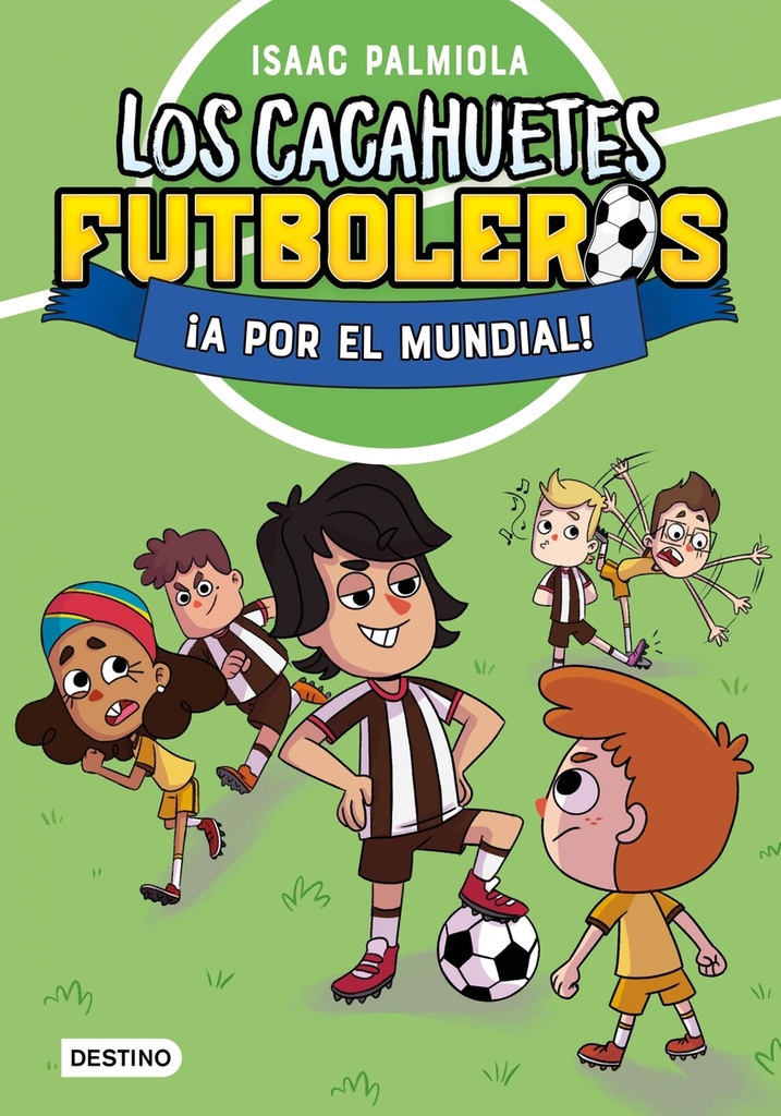 Los Cacahuetes futboleros 4. ¡A por el mundial! Nueva presentación