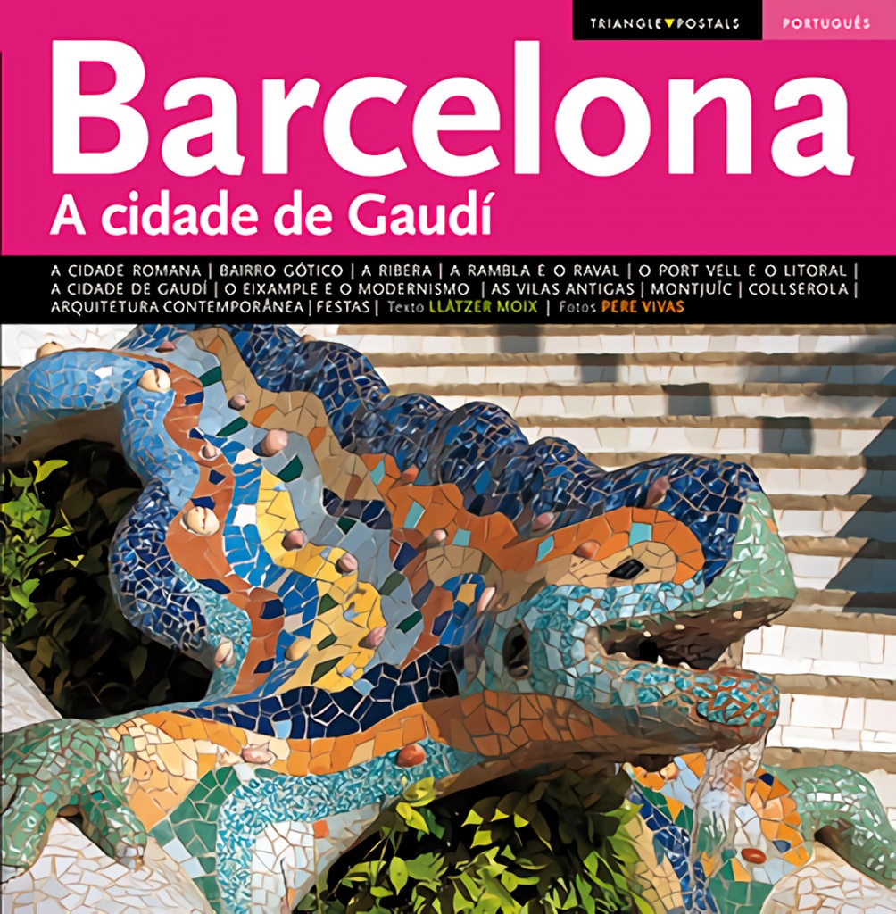 Barcelona, a cidade de Gaudí