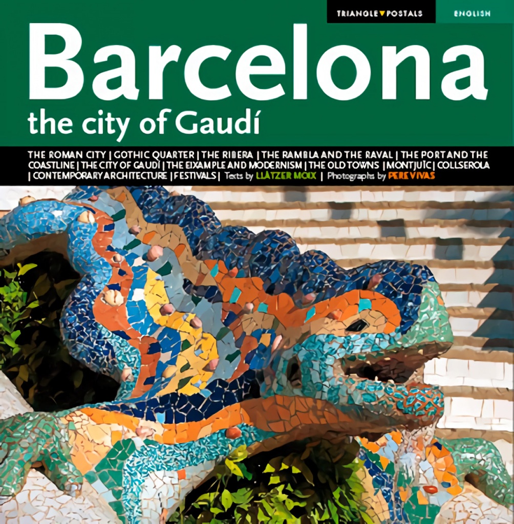 Barcelona, the city of Gaudí