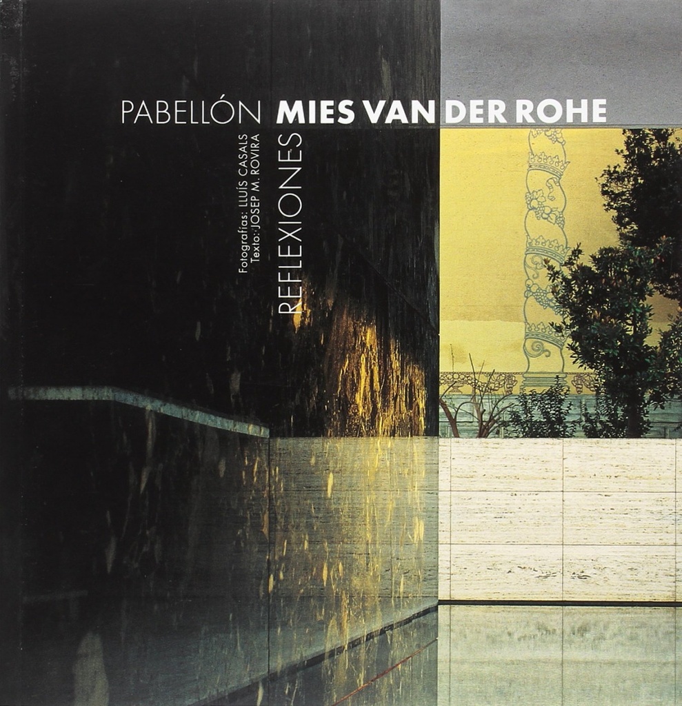 Pabellón Mies van der Rohe