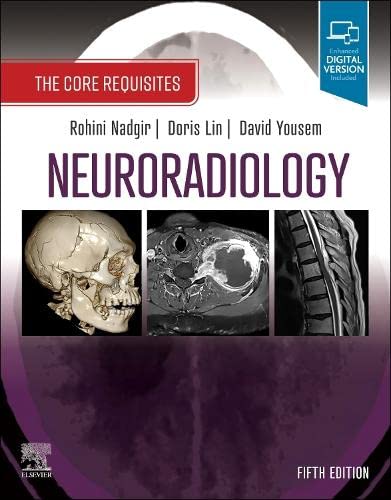 Neuroradiology:the core requisites