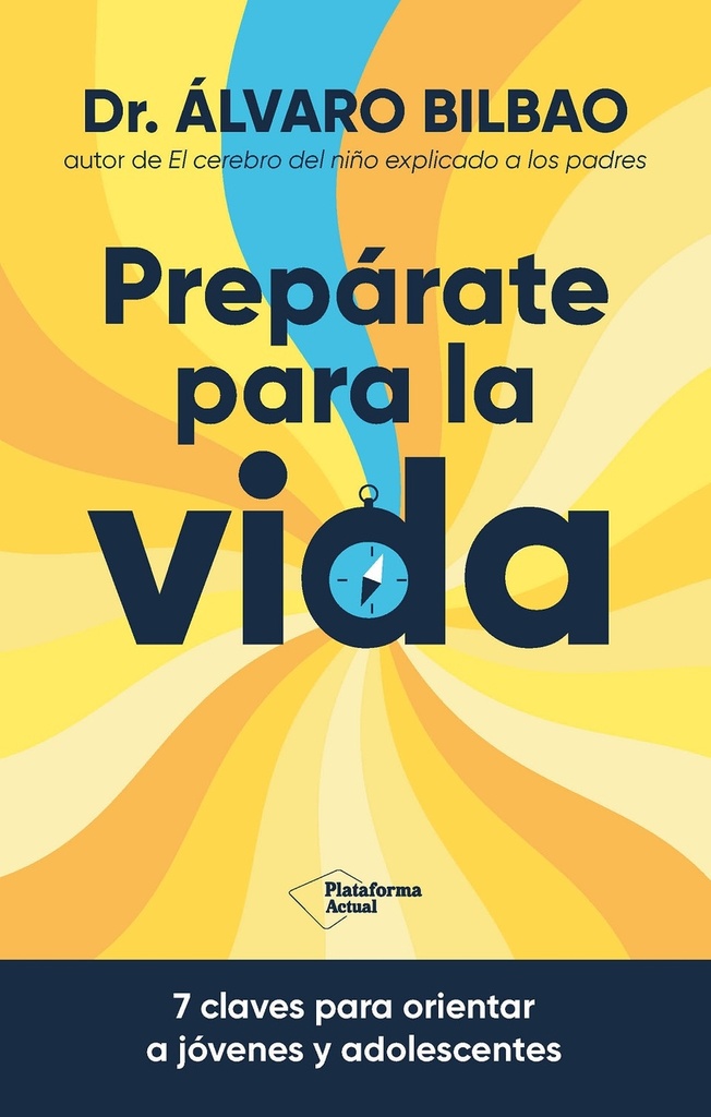 Prepárate para la vida?