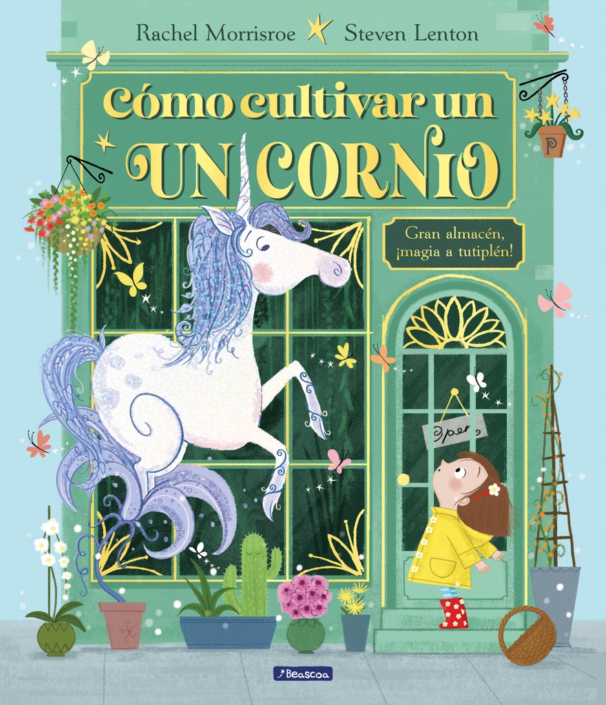 Cómo cultivar un unicornio