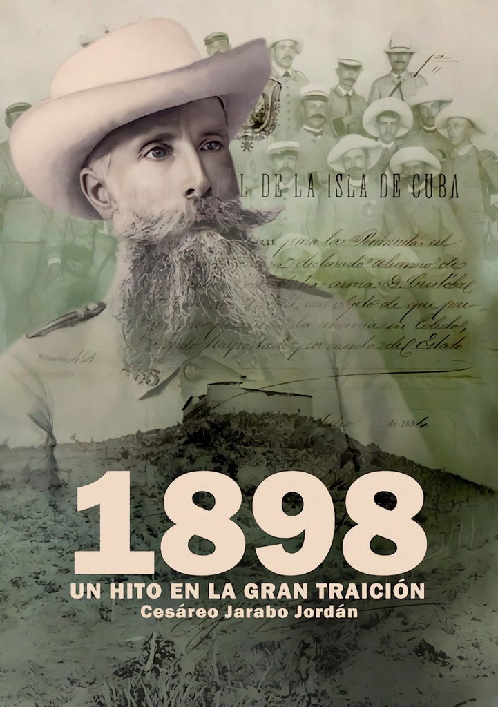 1898. Un hito en la gran traición