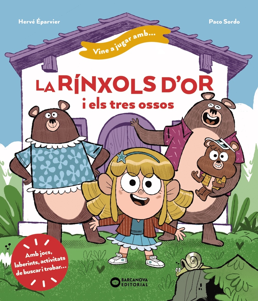 Vine a jugar amb la Rínxols d´Or i els tres ossos