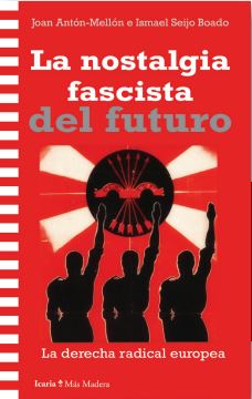 NOSTALGIA FASCISTA DEL FUTURO, LA