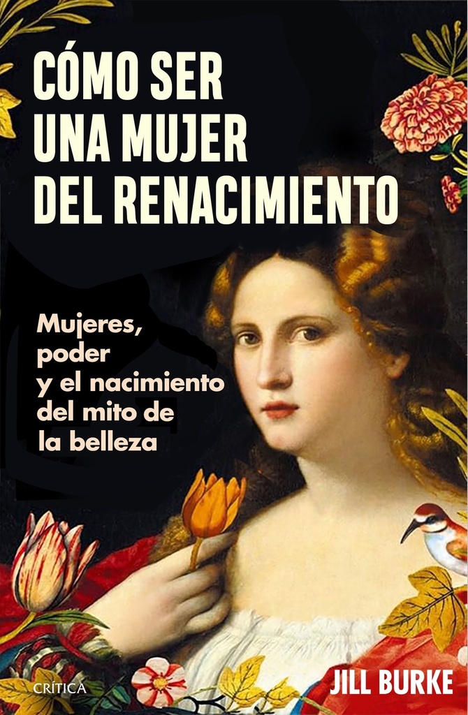 Cómo ser una mujer del Renacimiento