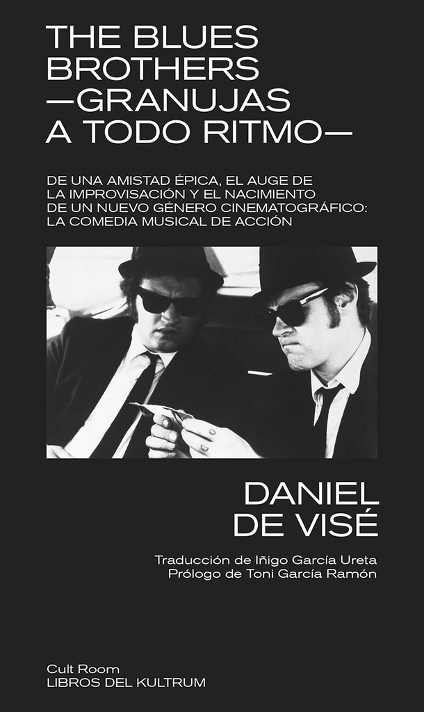 The Blues Brothers - Granujas a todo ritmo