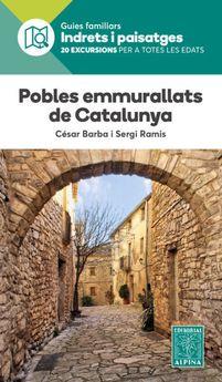 POBLES EMMURALLATS DE CATALUNYA- INDRETS I PAISATGES