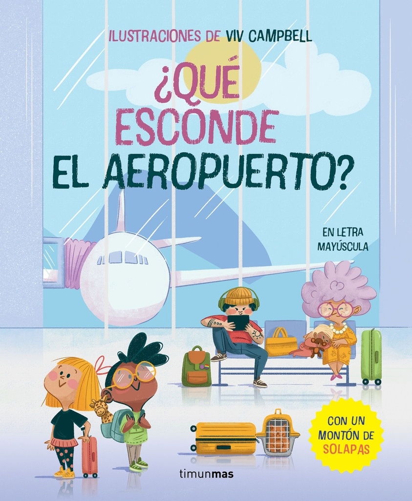 ¿Qué esconde el aeropuerto? Libro con solapas