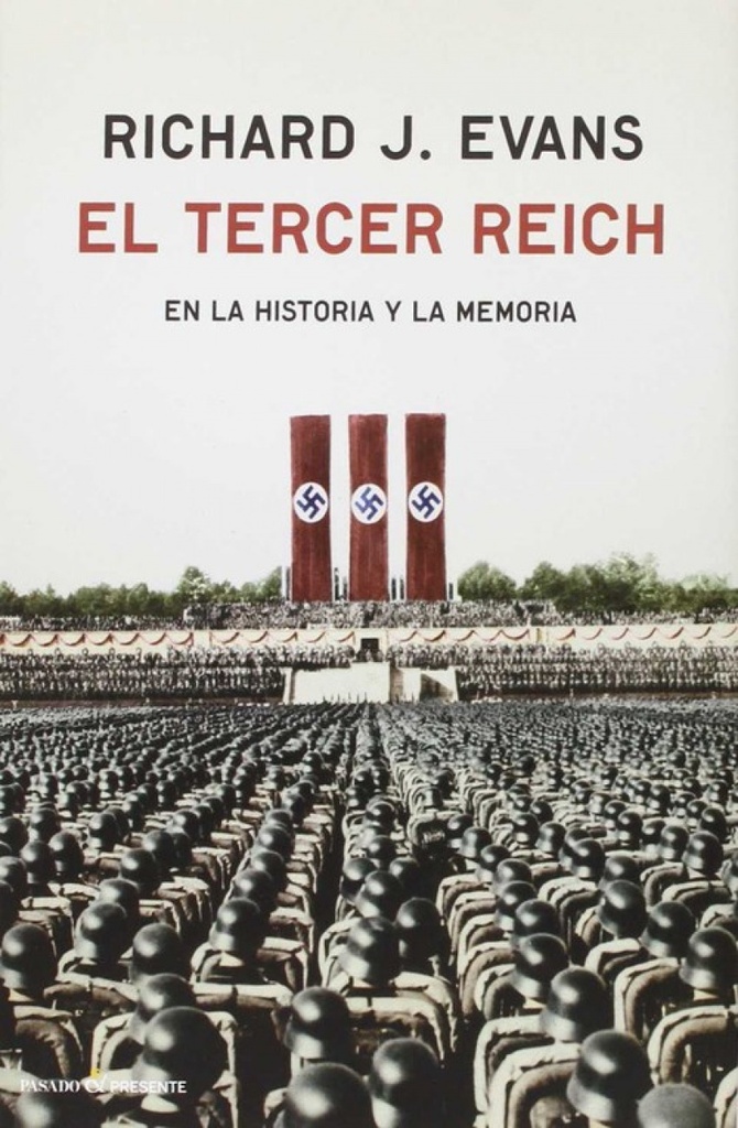 El tercera Reich en la historia y la memoria