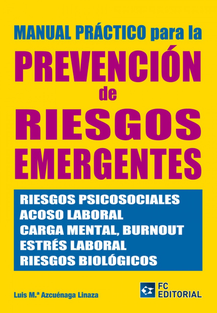 Manual Practico Para La Prevencion De Riesgos Emergentes