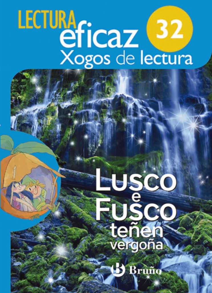 LUSCO E FUSCO TEÑEN VERGOÑA. LECTURA EFICAZ