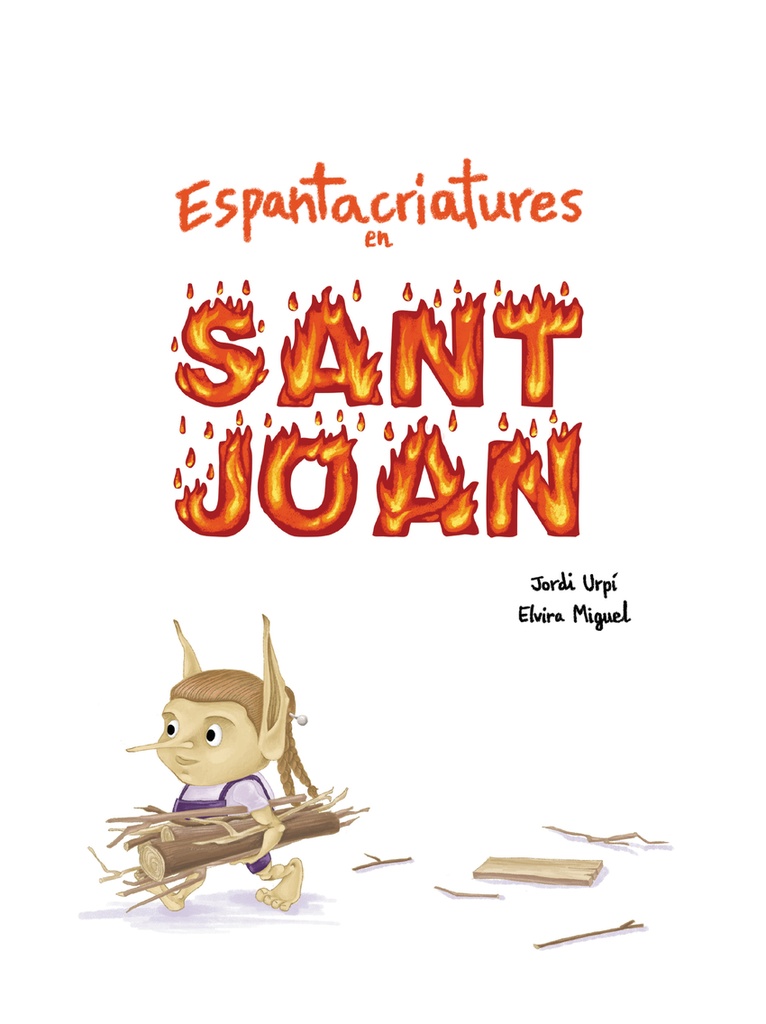 Espantacriatures en Sant Joan