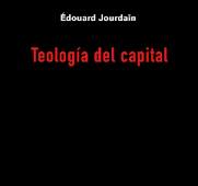 TEOLOGIA DEL CAPITAL