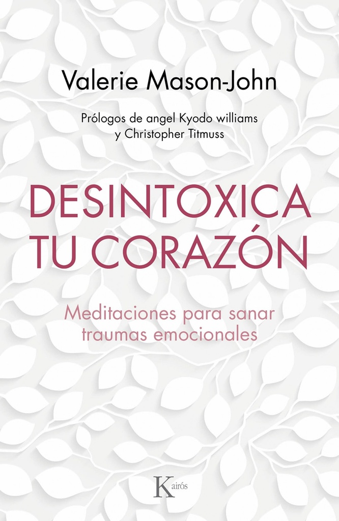 DESINTOXICA TU CORAZÓN