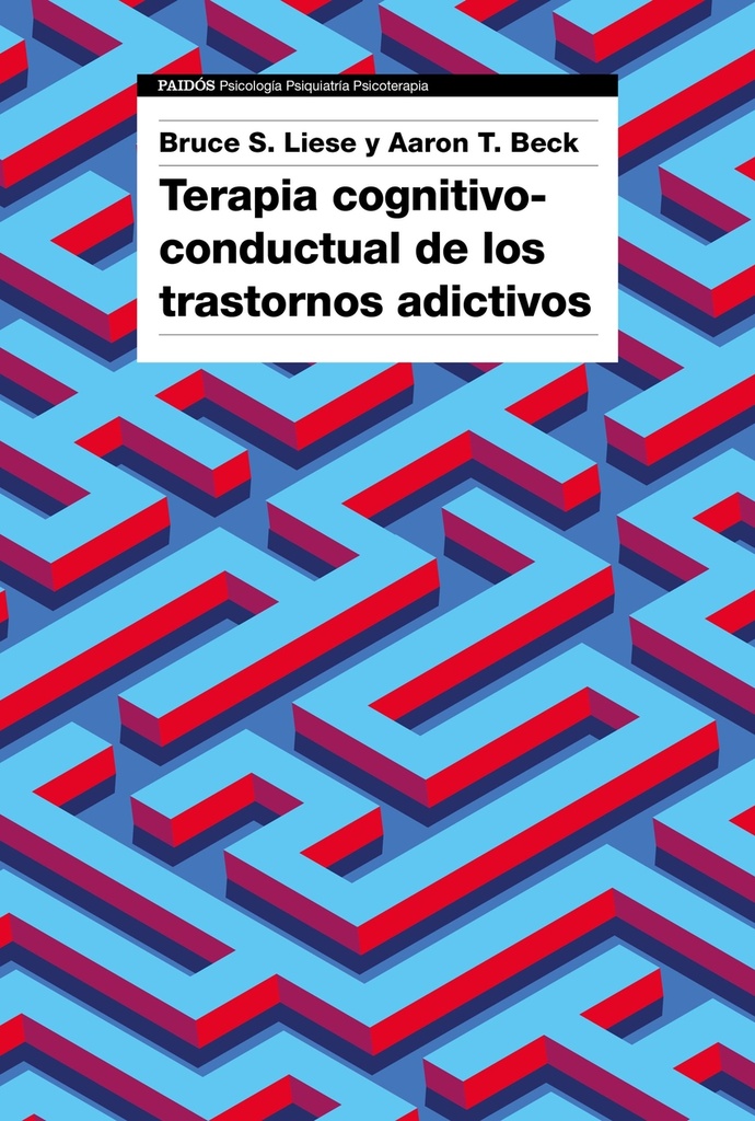 Terapia cognitivo-conductual de los trastornos adictivos