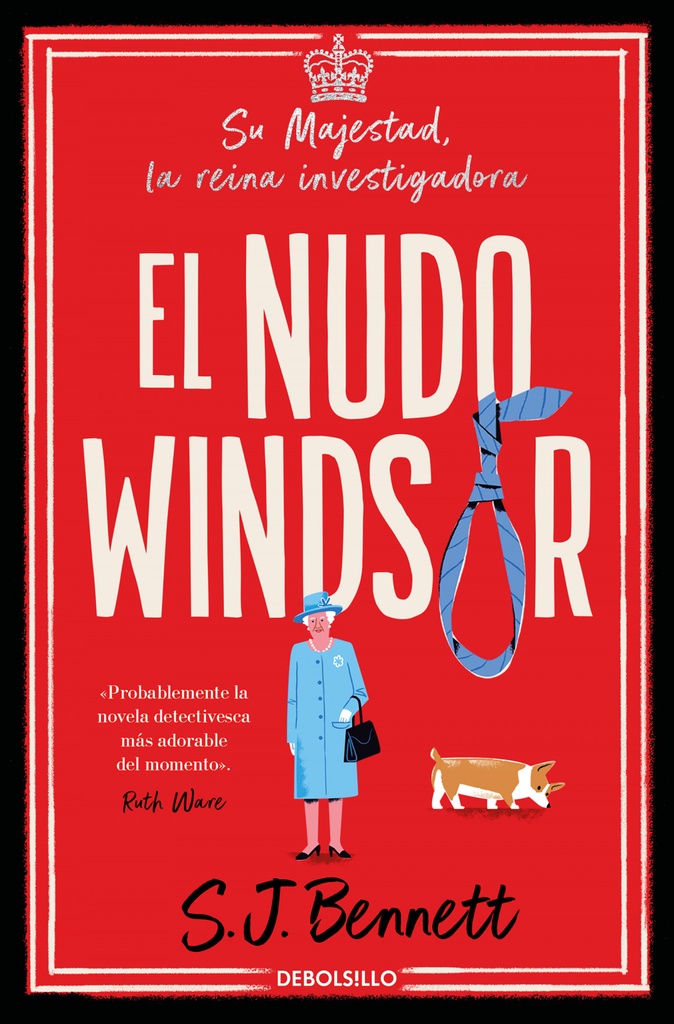 NUDO WINDSOR, EL (SU MAJESTAD, LA REINA INVESTIGADORA 1)