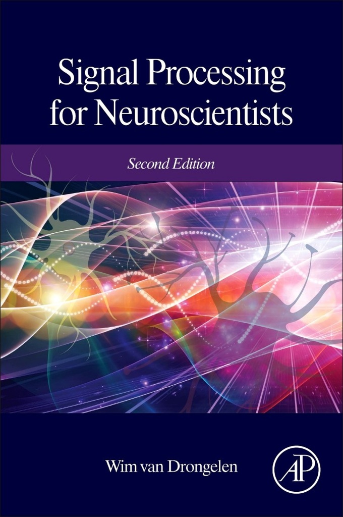 Signal Processing for Neuroscientists