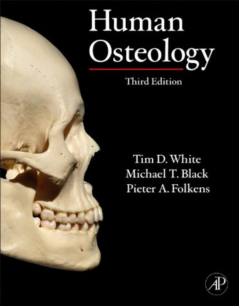 HUMAN OSTEOLOGY, 3RD EDITION