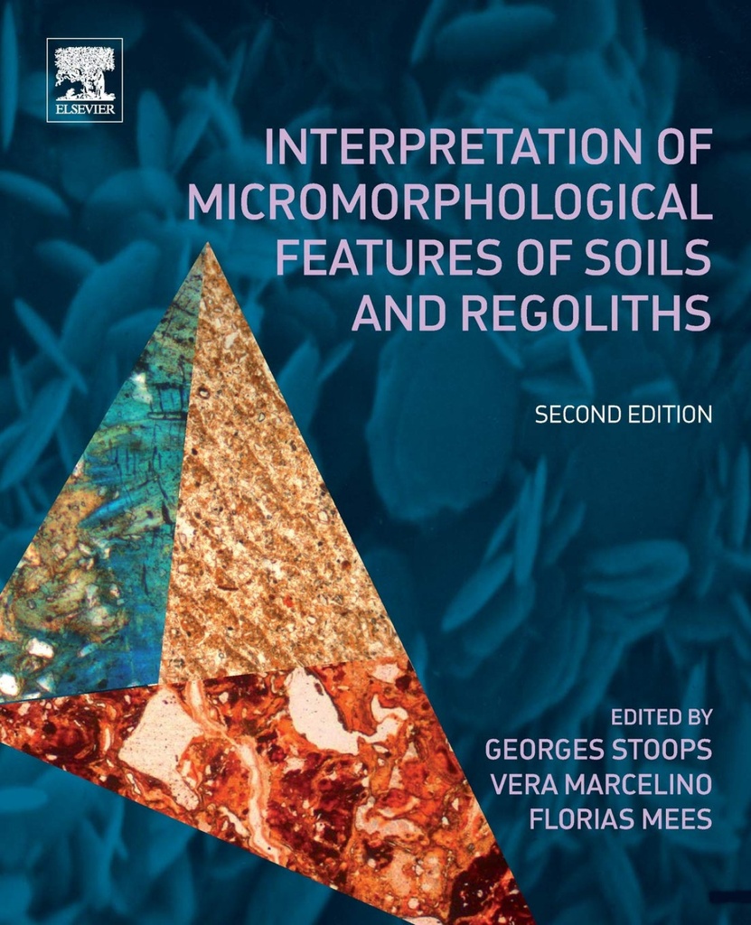 INTERPRETATION MICROMORPHOLOGICAL FEATURES SOILS REGOLITHS