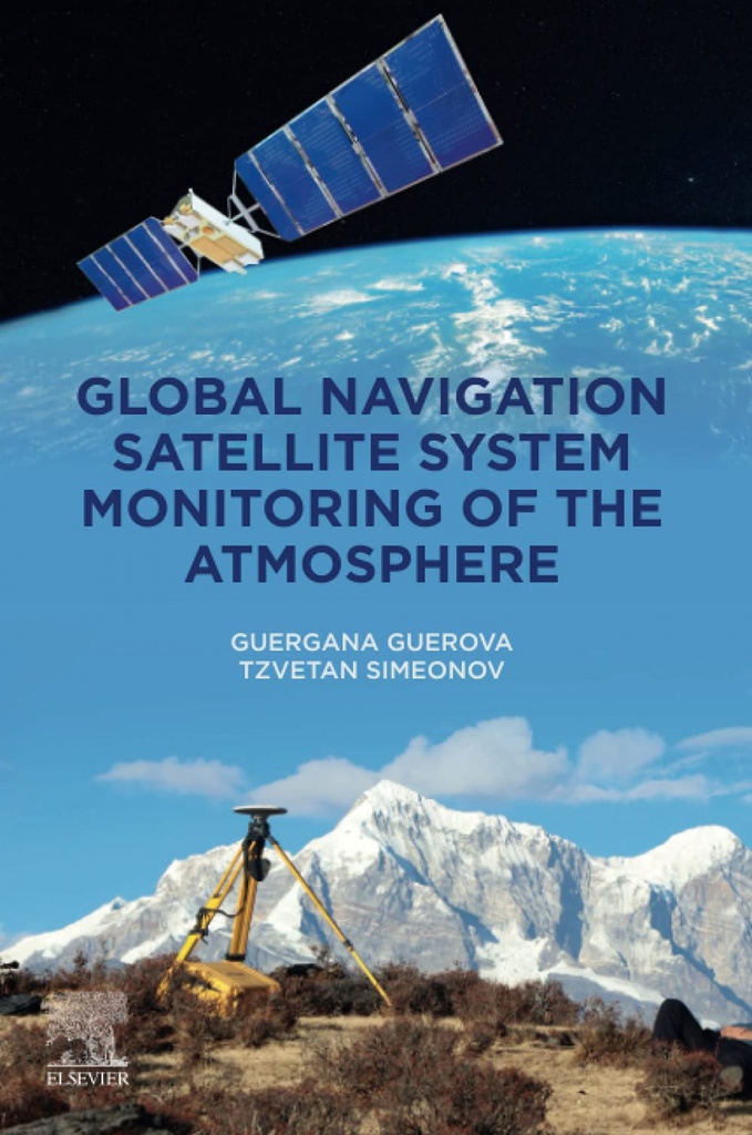 Global Navigation Satellite System Monitoring of the Atmosphere