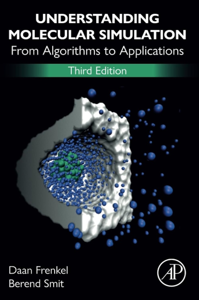 UNDERSTANDING MOLECULAR SIMULATION