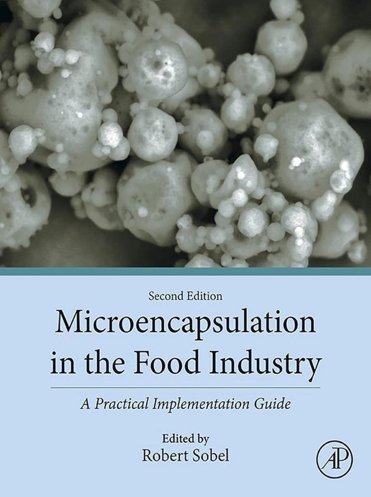 MICROENCAPSULATION IN THE FOOD INDUSTRY