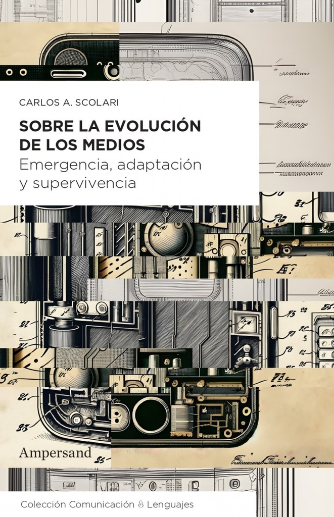 SOBRE LA EVOLUCION DE LOS MEDIOS