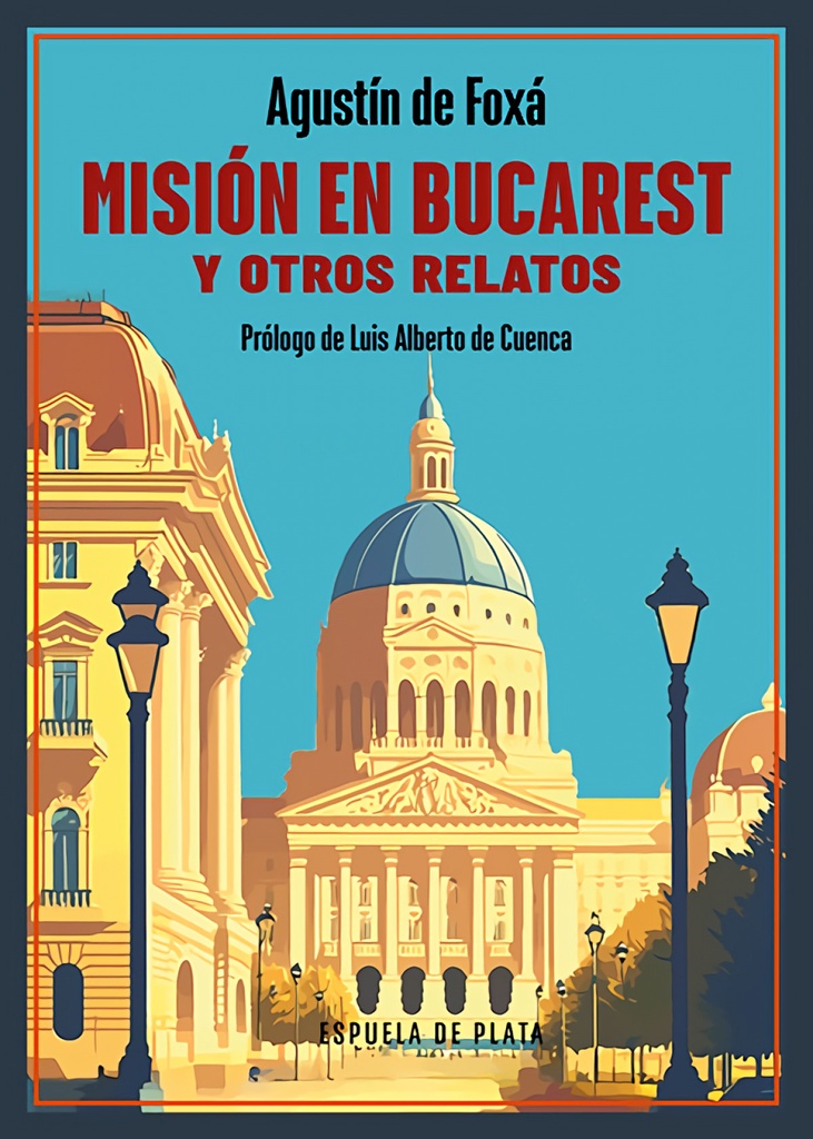 MISION EN BUCAREST Y OTROS RELATOS