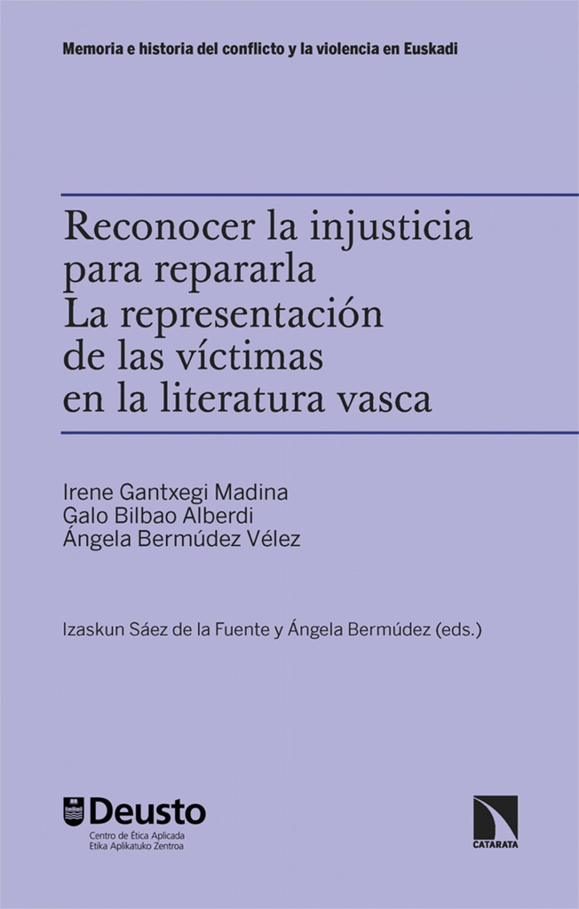 Reconocer la injusticia para repararla,