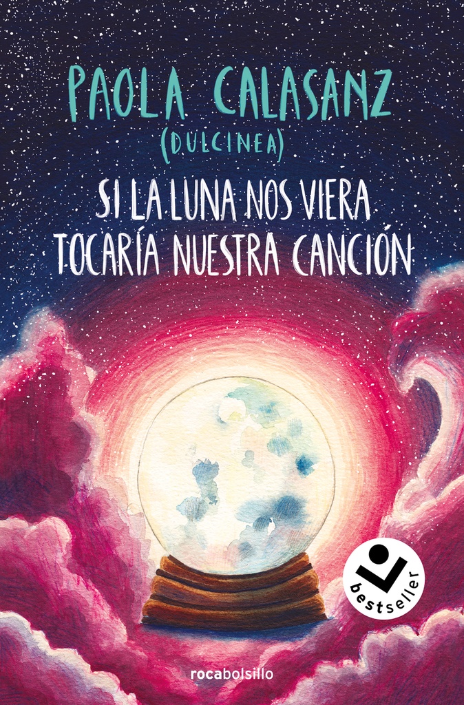 Si la luna nos viera tocaría nuestra canción (Bilogía Luna 2)