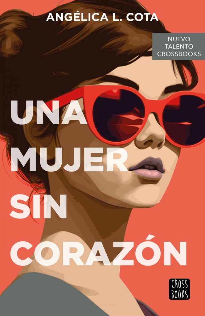 Una mujer sin corazón