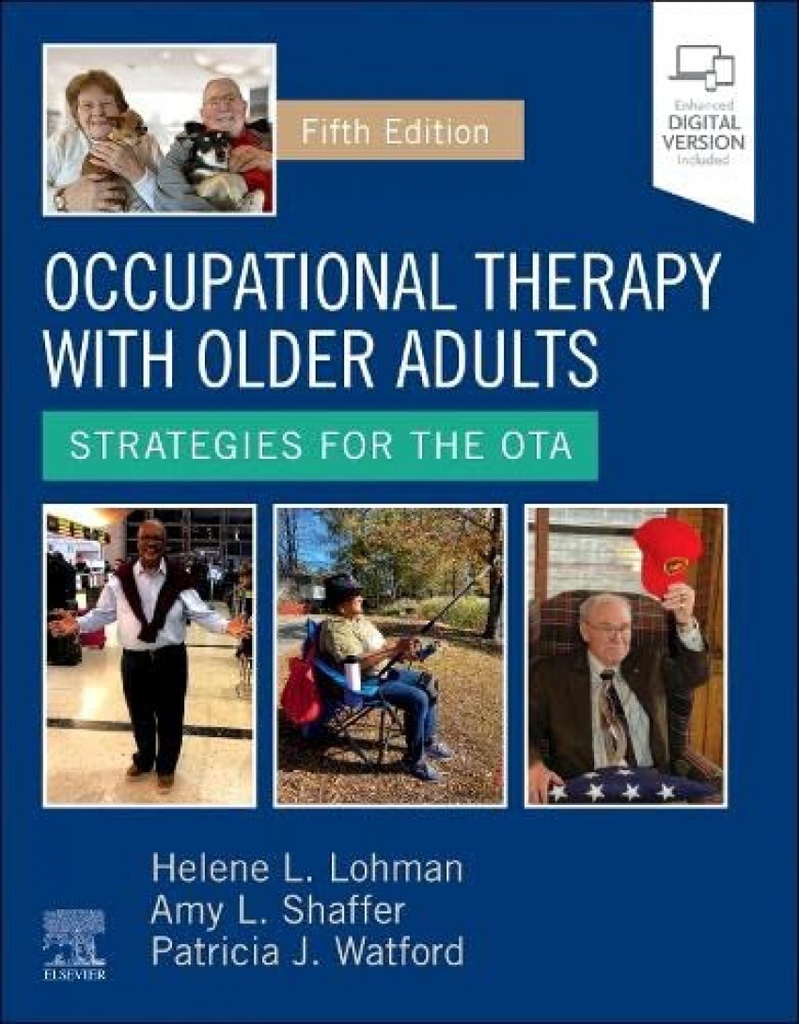 OCCUPATIONAL THERAPY WITH OLDER ADULTS 5TH EDITION