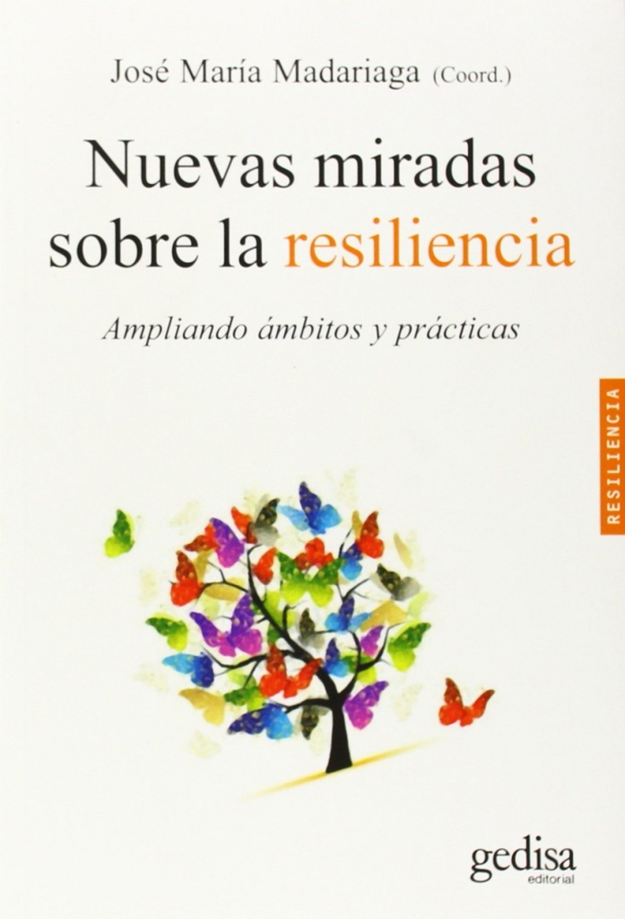 Nuevas miradas sobre la resiliencia