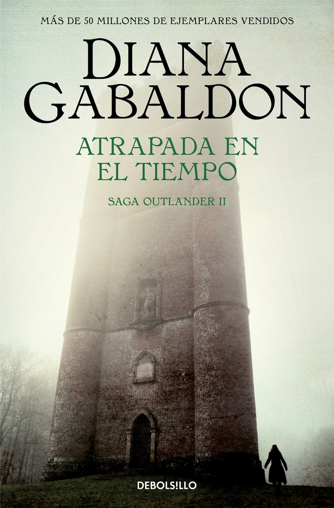 Atrapada en el tiempo (Saga Outlander 2)