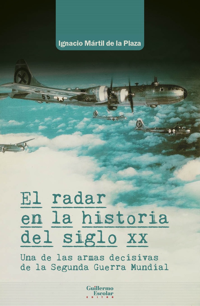 El radar en la historia del siglo XX