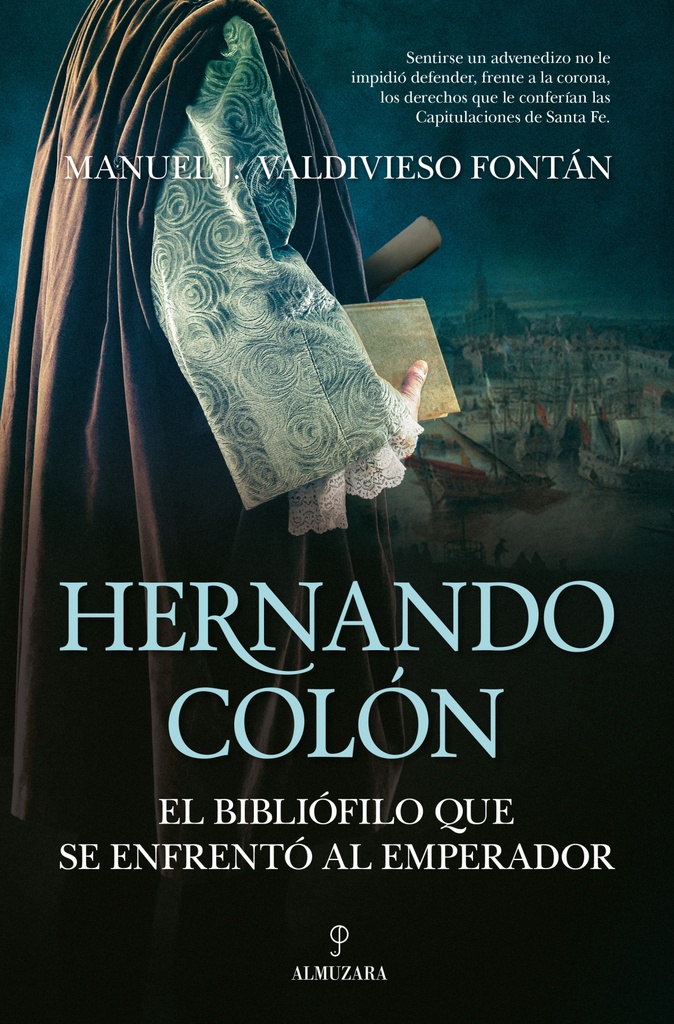 Hernando Colón, el bibliófilo que se enfrentó al emperador