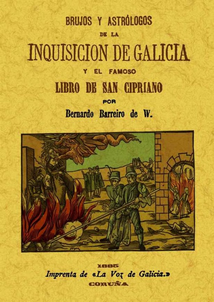 Brujos y astrólogos de la Inquisición de Galicia